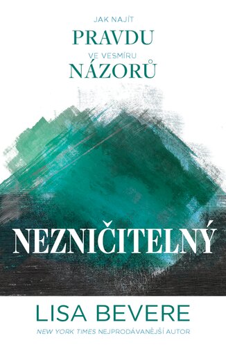 Nezničitelný.