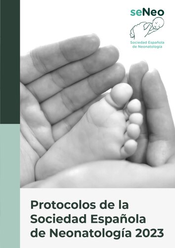 Protocolos de la Sociedad Española de Neonatología 2023