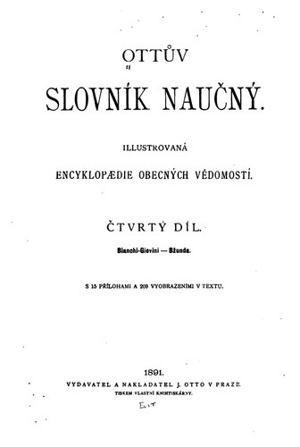 Ottův slovník naučný: Ilustrovaná encyklopedie obecných vědomostí. diel 4
