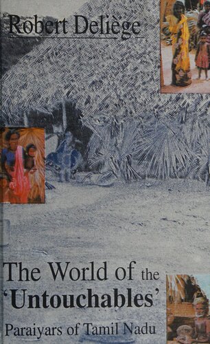 The World of the "untouchables": Paraiyars of Tamil Nadu