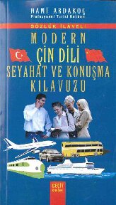 Modern Çin Dili Seyahat ve Konuşma Kılavuzu
