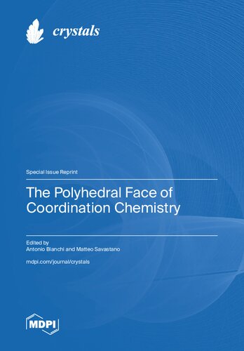 The Polyhedral Face of Coordination Chemistry