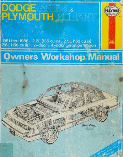 Haynes Dodge Aries, Plymouth Reliant 1981 thru 1986 Owners Workshop Manual