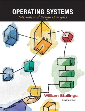 Operating Systems: Internals and Design Principles