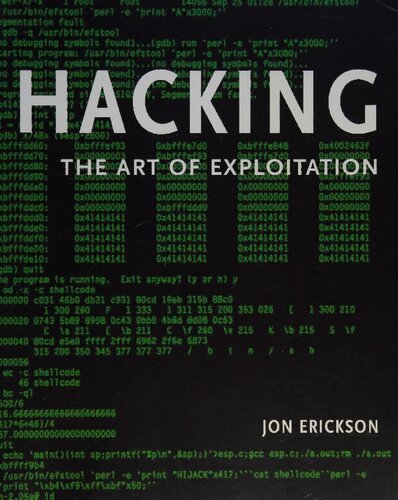 Hacking: The Art of Exploitation