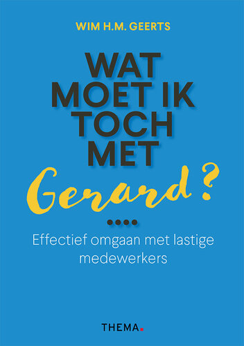 Wat moet ik toch met Gerard?