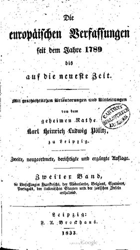 Die europäischen Verfassungen seit dem Jahre 1789 bis auf die neueste Zeit