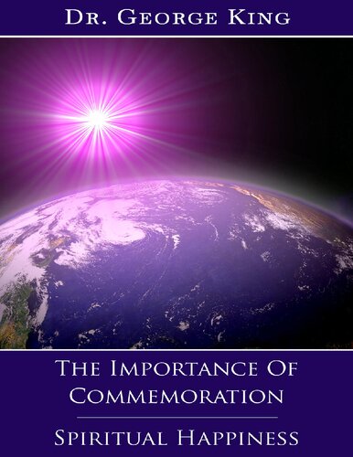 The Importance of Commemoration: Spiritual Happiness