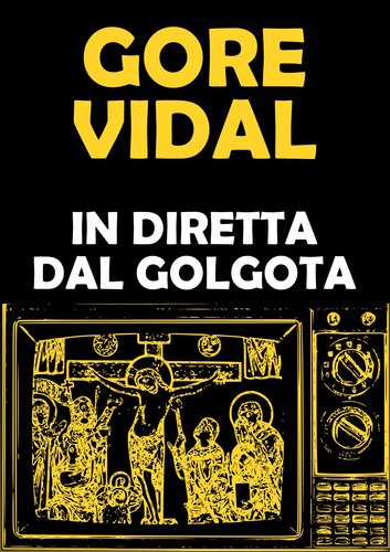 In diretta dal Golgota