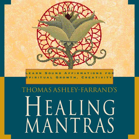 Healing mantras. Learn sound affirmations for spiritual growth creativity