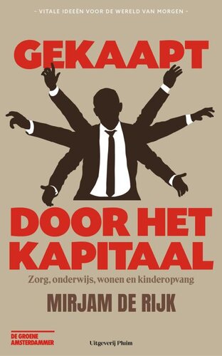 Gekaapt door het kapitaal