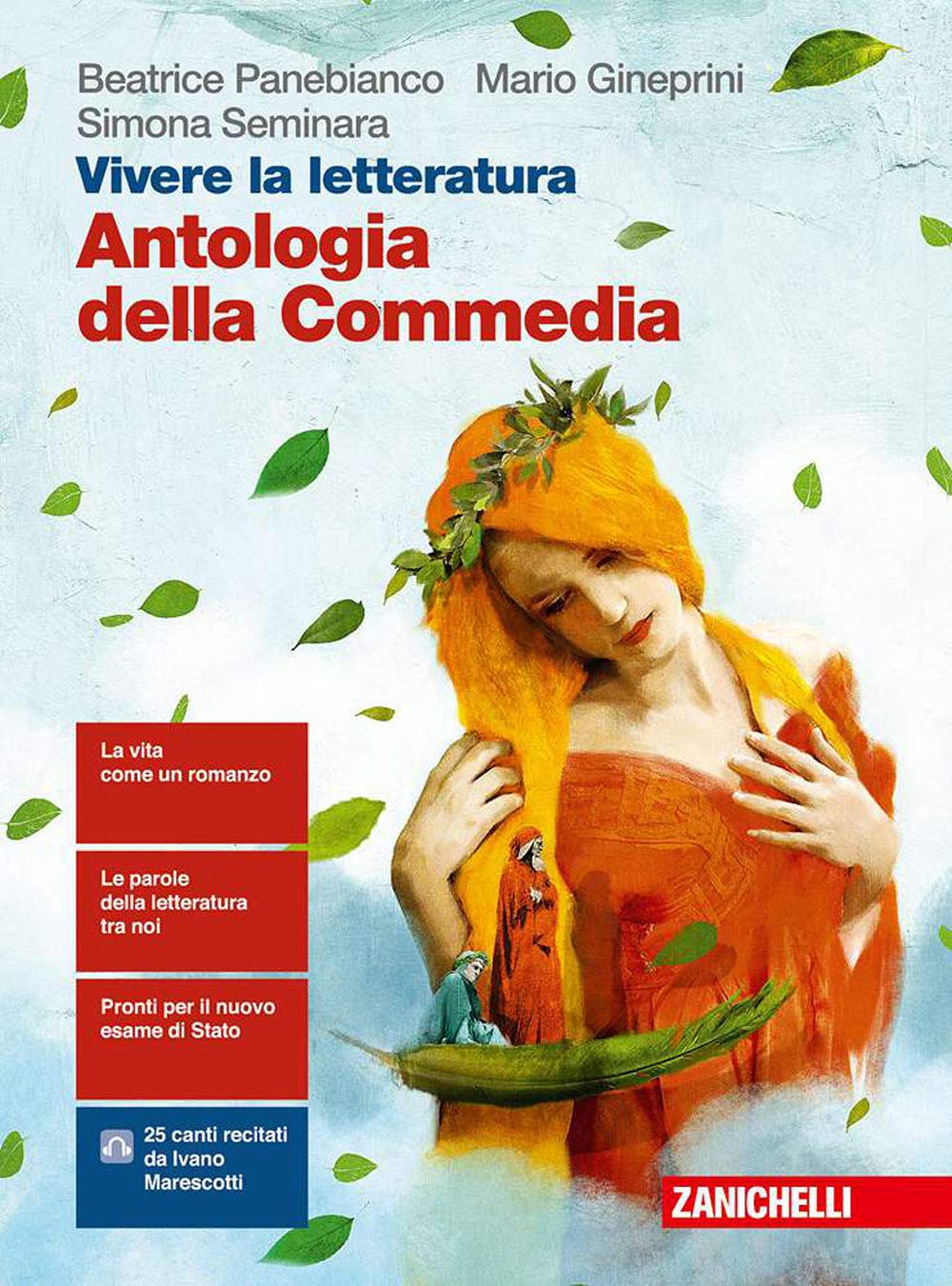 Vivere la letteratura. Con Antologia della Commedia. Dalle origini al tardo Cinquecento (Vol. 1)