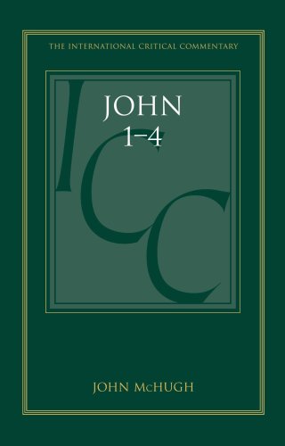 John 1-4: A Critical and Exegetical Commentary