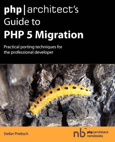 php architect's Guide to PHP 5 Migration