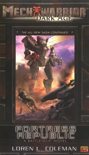 Fortress Republic (Mechwarrior: Dark Age, No. 18)