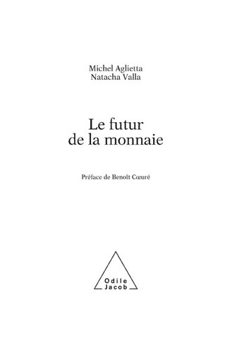 Le futur de la monnaie