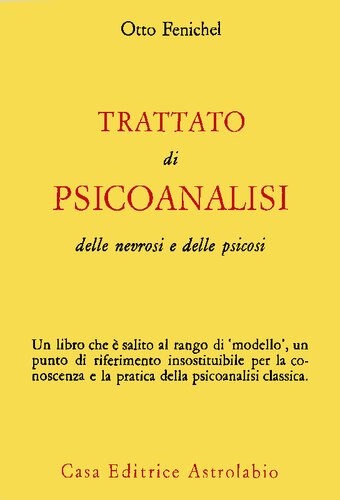 Trattato di psicoanalisi delle nevrosi e delle psicosi