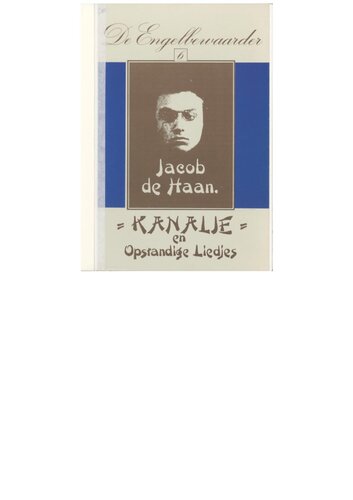 "Kanalje" en Opstandige liedjes