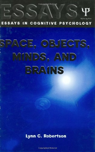 Space, Objects, Minds and Brains (Essays in Cognitive Psychology)