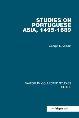 Studies on Portuguese Asia, 1495-1689 (Variorum Collected Studies)
