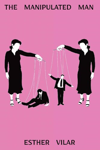 The Manipulated Man