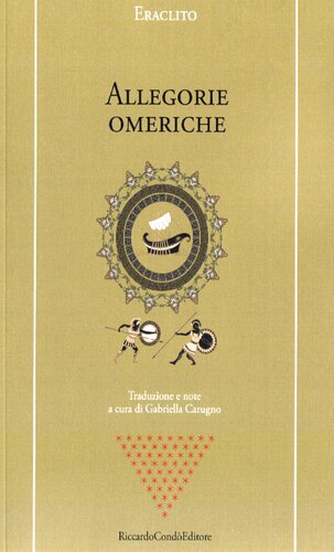 Eraclito: Allegorie omeriche. A proposito degli dei