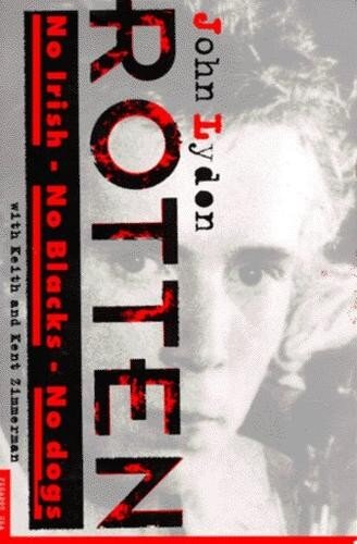 Rotten: No Irish, No Blacks, No Dogs