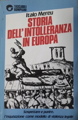 Storia dell'intolleranza in Europa. Sospettare e punire: l'inquisizione come modello di violenza legale