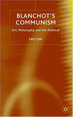 Blanchot's Communism: Art, Philosophy and the Political