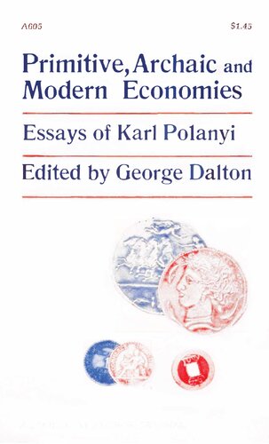 Primitive, Archaic, and Modern Economies
