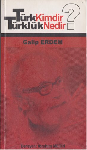 Türk Kimdir? Türklük Nedir?