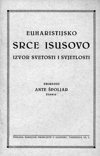 Euharistijsko Srce Isusovo izvor svetosti i svjetlosti