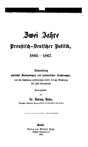 Zwei Jahre Preußisch-Deutscher Politik, 1866-1867