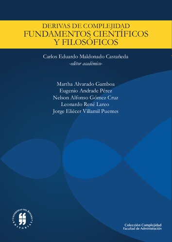 Derivas de complejidad. Fundamentos científicos y filosóficos