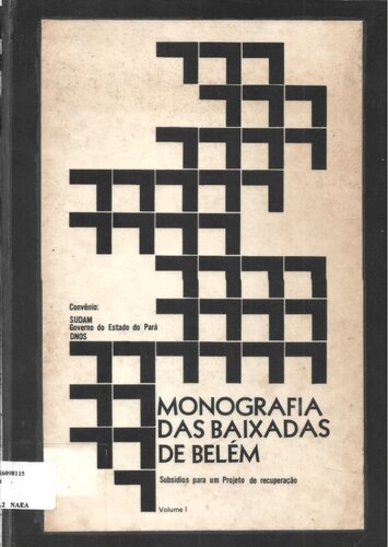 Monografia das Baixadas de Belém: subsídios para um projeto de recuperação