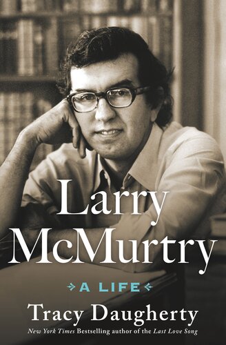 Larry McMurtry - A Life