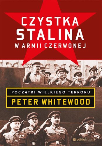 Czystka Stalina w Armii Czerwonej. Początki wielkiego terroru