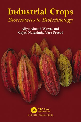 Industrial Crops Bioresources to Biotechnology