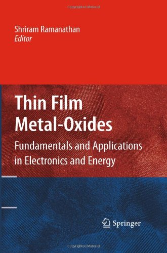 Thin Film Metal-Oxides: Fundamentals and Applications in Electronics and Energy