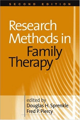 Research Methods in Family Therapy, Second Edition