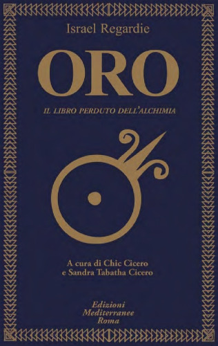 Oro. Il libro perduto dell'alchimia