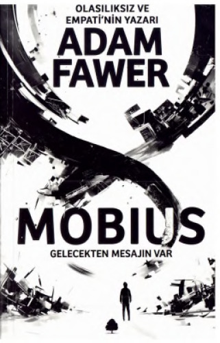 Mobius: Gelecekten Mesajın Var