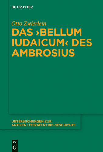 Das ‘Bellum Iudaicum’ des Ambrosius