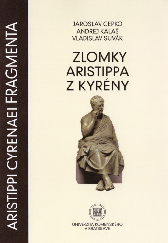 Aristippi Cyrenaei fragmenta. Zlomky Aristippa z Kyrény