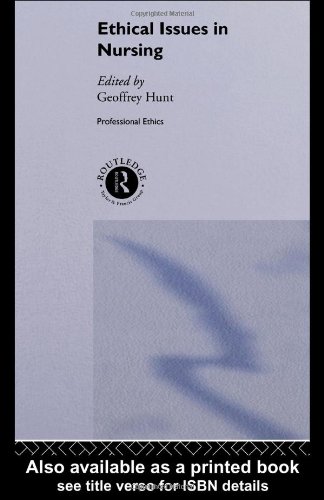 Ethical Issues in Nursing (Professional Ethics)