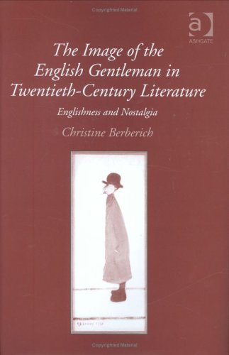 The Image of the English Gentleman in Twentieth-Century Literature