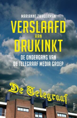 Verslaafd aan drukinkt: De ondergang van de Telegraaf Media Gro