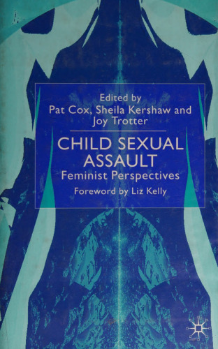 Child Sexual Assault: Feminist Perspectives