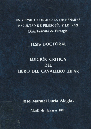 Edición crítica del "Libro del cavallero Zifar"