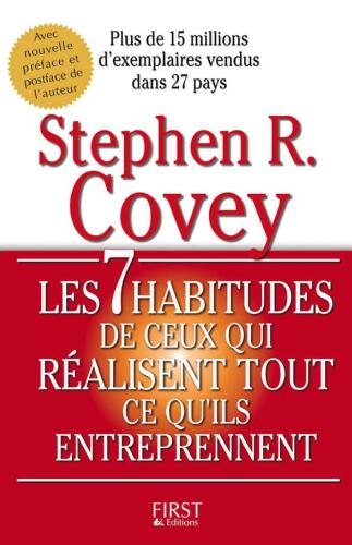 Les 7 Habitudes De Ceux Qui Réalisent Tout Ce Qu'ils Entreprennent